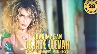 Déjate Llevar (Audio) | Juan magan ft. Belinda, Manuel Turizo, Snova &amp; B-Case  | (Nueva Música)