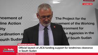 Official launch of JICA funding support for landmines clearence in South Sudan