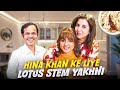 Heartfelt Talks With Hina Khan And Lotus Stem Yakhni FarahKhanK