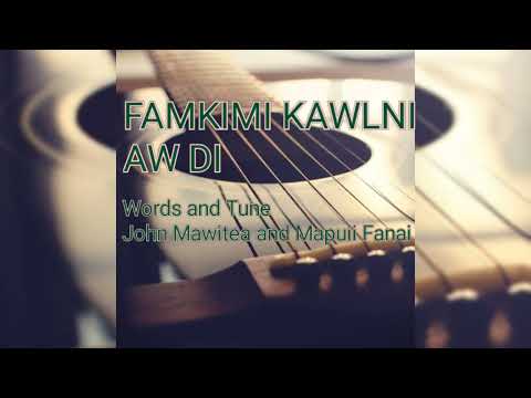 Famkimi Kawlni _ Aw Di (Audio)
