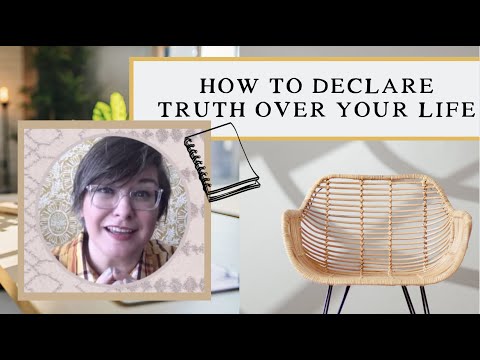 Step 4: How to Declare Truth Over Your Life