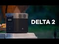 Introducing EcoFlow DELTA 2 | Not Just a Battery
