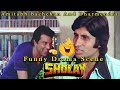 Amitabh Bachchan And Dharmendra Funny Drama Scene From Sholay Hindi Movie