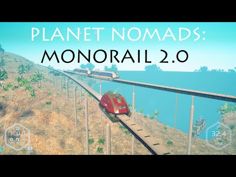 Planet Nomads: Monorail 2.0