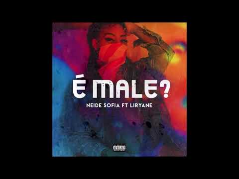 Neide Sofia  feat  Liriany Castro - É Malé
