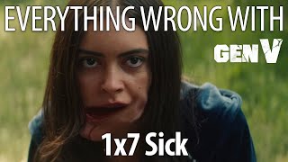 Everything Wrong With Gen V S1E7 - Sick