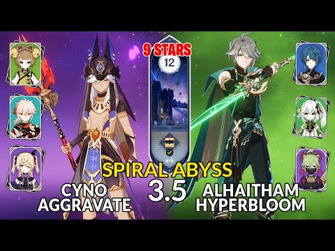 NEW 3.5 Spiral Abyss!│Cyno Aggravate & Alhaitham Hyperbloom | Floor 12 - 9 Stars | Genshin Impact