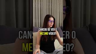 Cansou de ver o ‘mesmo’ vídeo?