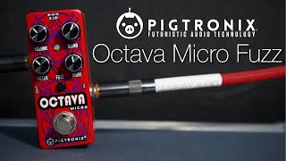 Video thumbnail for THE OCTAVE FUZZ YOU NEED - Pigtronix Octava Micro Fuzz Demo by Runway Audio