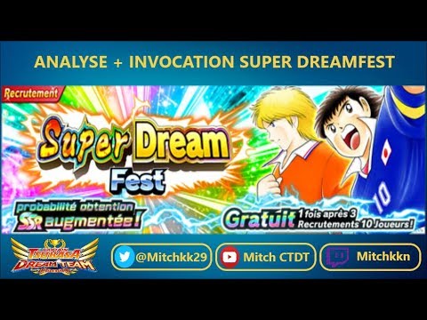 [CTDT] INVOCATIONS SUPER DREAMFEST TSUBASA/CRUYFFORD + ANALYSE