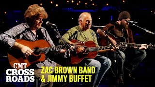 Zac Brown Band &amp; Jimmy Buffet Perform &#39;A Pirate Looks at Forty&#39; | CMT Crossroads