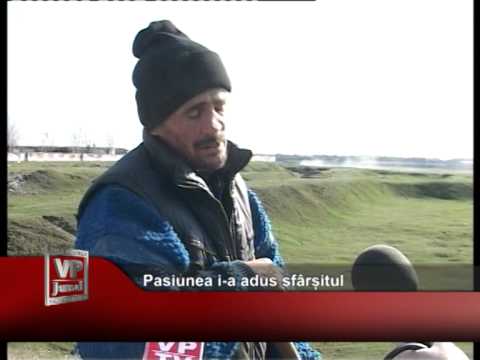 Pasiunea i-a adus sfârșitul