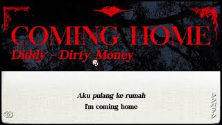 Download lagu Diddy - Dirty Money - Coming Home [ LYRICS terjemahan Indonesia ] mp3