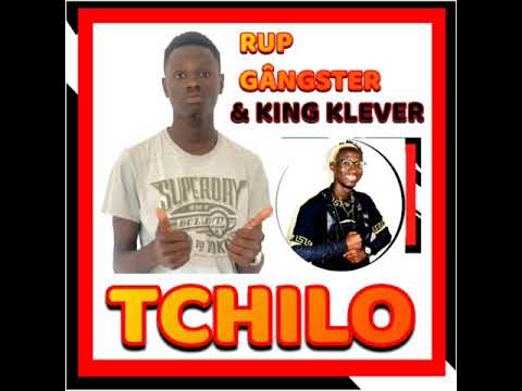 Rup Gângster ft. King Klever - Tchilo [Áudio Oficial]