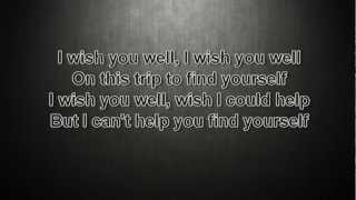 Thousand Foot Krutch - Wish You Well with lyrics