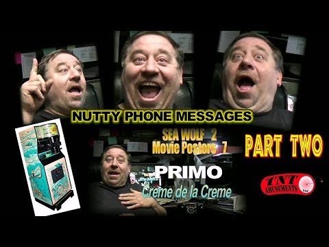 #394 NUTTY PHONE MESSAGES= "The SEA WOLF GUY" - PART TWO!  TNT Amusements