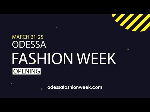Save the Date: March 21-25 - Odessa Fashion Week FW 2018-19