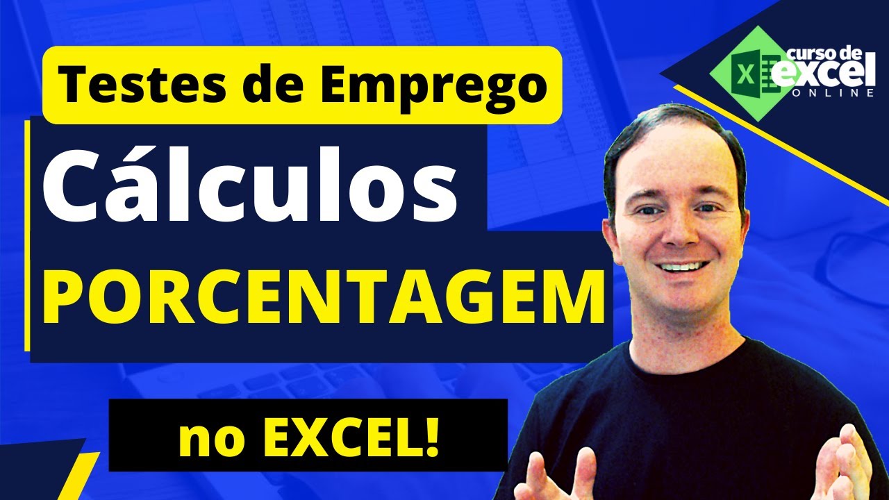 Teste de Emprego com Excel | Cálculos com Porcentagem no Excel