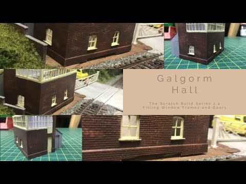 Building A OO Gauge Model Railway: The Scratch Build Series 2.4 - Fitting Window Frames And Doors