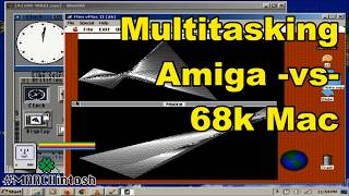 68K Mac vs Amiga: Who Had Best Multitasking OS? (#MARCHintosh)