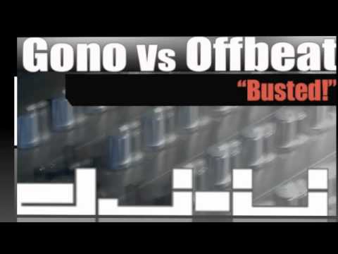 Gono Vs offbeat - Busted! (Original Mix)