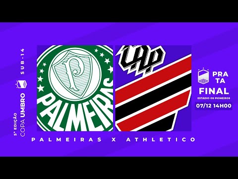Palmeiras x Athlético - Final Prata  - Copa Umbro 2025