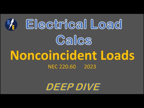 Noncoincident Loads - NEC 220.60 (2023 and Earlier) - Electrical Load Calcs