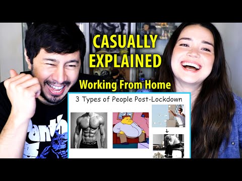 CASUALLY EXPLAINED - WORKING FROM HOME | Reaction!
