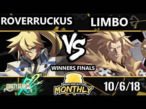 BnB 6 GGXRD2 - RoverRuckus (Ky) Vs. Limbo (Leo) Guilty Gear XRD Rev 2 Winners Finals