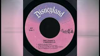 Bibbidi Bobbidi Boo - Verna Felton (1963 Disneyland 45rpm Single) [2020 CDN Remastered]