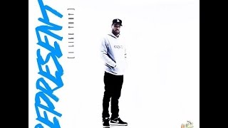 Dom Kennedy - Represent (I Like That)