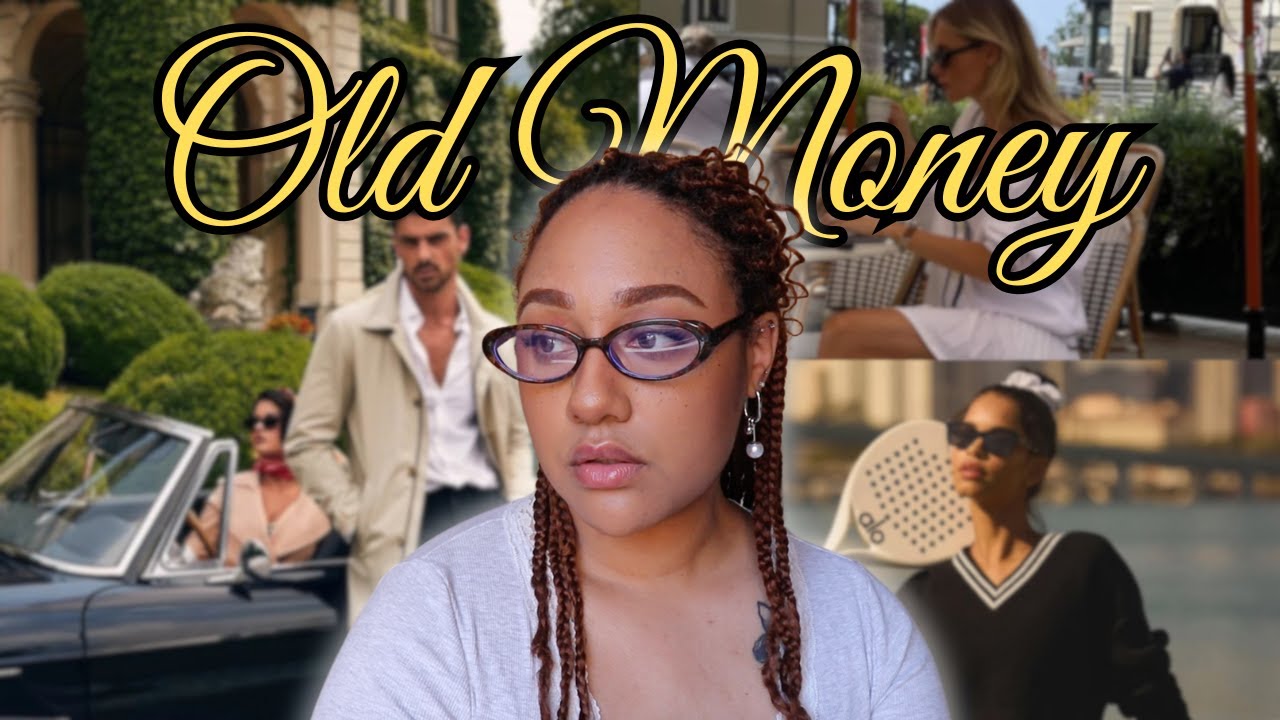 le danger caché de l’aesthetic OLD MONEY
