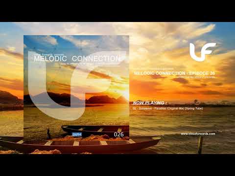 Melodic Connection - Episode 026 - Mixed by Vince Forwards