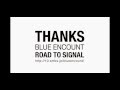 BLUE ENCOUNT/THANKS 