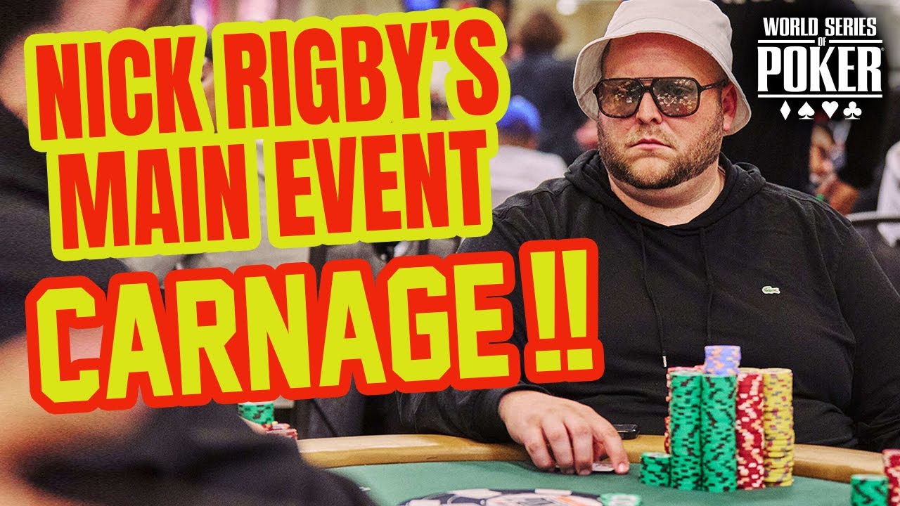 MEGA COMPILATION: Nicholas Rigby's Crazy Aggression at the 2023 WSOP Main Event