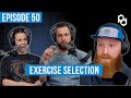 Determining Exercise Selection (Program Design Series Part 4) | PD Podcast Ep. 50