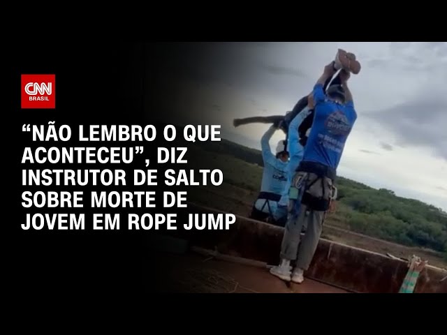 Morte em rope jump: Não lembro o que aconteceu, diz instrutor de salto | CNN PRIME TIME