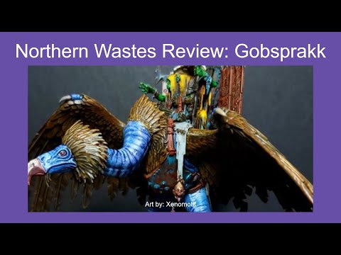 Northern Wastes Review: Gobsprakk