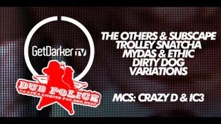 GetDarkerTV LIVE #184 - DUB POLICE - The Others & Subscape, Trolley Snatcha, Mydas + more