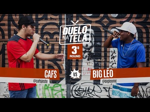 Duelo na Tela #8 - Batevolta (3º Round) - Cafs vs Big Léo