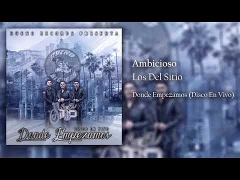 Los del sitio-  Ambicioso (Inédita)