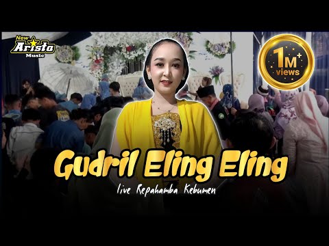 𝙂𝙪𝙙𝙧𝙞𝙡 - 𝙀𝙡𝙞𝙣𝙜 𝙀𝙡𝙞𝙣𝙜 - 𝙉𝙚𝙬 𝘼𝙧𝙞𝙨𝙩𝙖 𝙈𝙪𝙨𝙞𝙘 - 𝘽𝙖𝙣𝙟𝙖𝙧𝙣𝙚𝙜𝙖𝙧𝙖 - 𝙇𝙞𝙫𝙚 🔴 𝙍𝙚𝙥𝙖𝙝𝙖𝙢𝙗𝙖 - 𝙆𝙚𝙗𝙪𝙢𝙚𝙣