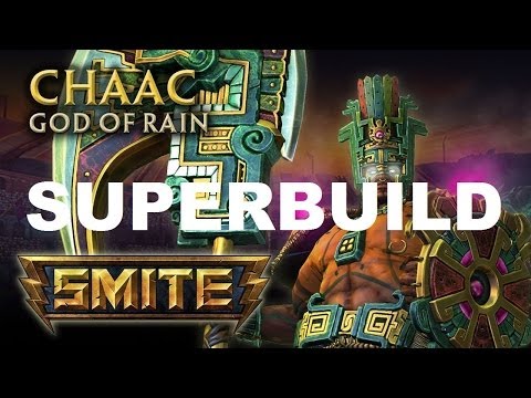 CHAAC! - Smite Super Builds Ep.75