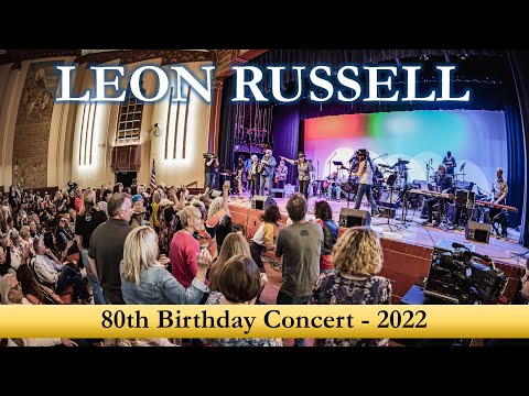Leon Russell 80th Birthday Concert 2022