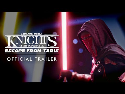 Star Wars: KOTOR—Escape from Taris | Official Trailer | Fan Film | 4K