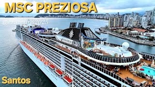 MSC PREZIOSA navio ship  cruzeiro Santos  o maior   @navios2025   cruise  #drone #google