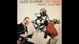 Jim Hall - Stella By Starlight
