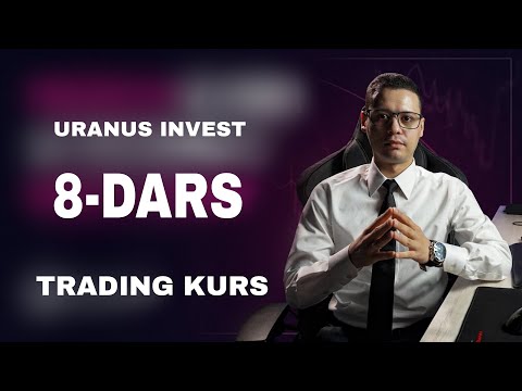 8-DARS TRADING KURS ASTELYATORLAR HAQIDA URANUS INVEST