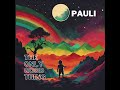PAULI - The Only Good Thing