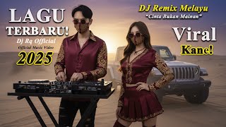 Download lagu DJ REMIX MELAYU TERBARU 2025 (CINTA BUKAN MAINAN) FULL BASS VIRAL KANE mp3 Download lagu DJ REMIX MELAYU TERBARU 2025 (CINTA BUKAN MAINAN) FULL BASS VIRAL KANE mp3